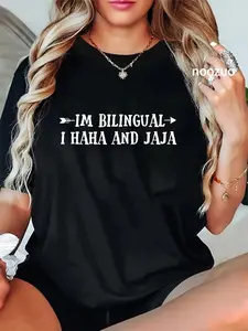 100% Cotton Unisex Im Bilingual I Haha And Jaj Funny Spanish Spanglish Speak T-Shirt