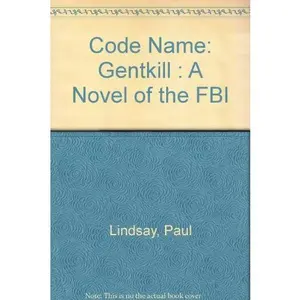 USED-Code Name: Gentkill by Paul Lindsay (Unknown)
