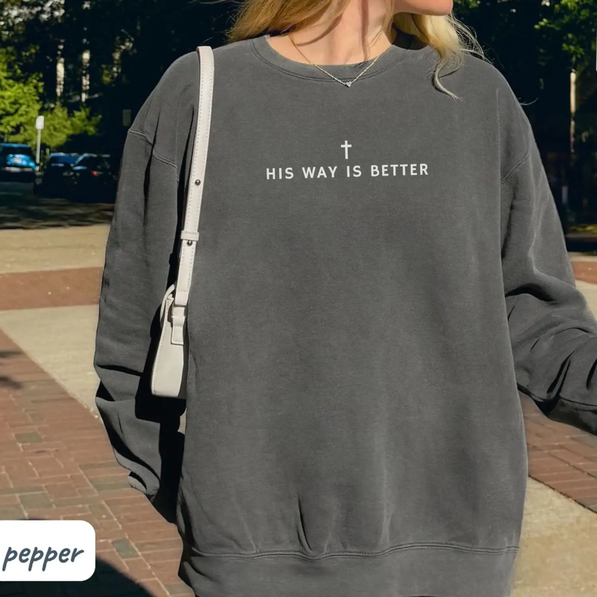 His Way Is Better Christian Pullover Sweatshirt, Christian Bible Verse Sweatshirts, Jesus Pullover Sweater
