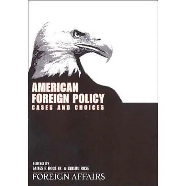 USED Book - American Foreign Policy: Cases and Choices by Foreign Affairs Committee (Paperback) - english