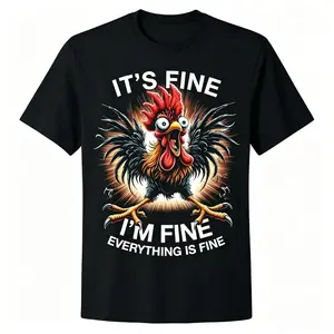 “It's Fine I’m Fine Funny Chicken Graphic T-Shirt — Chaotic Meme Streetwear Tee for Men & Women, Casual Cotton Summer Outfit, Weird Humor Shirt for School, Parties & TikTok Vibes”