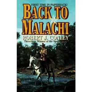 USED-Back to Malachi by Robert J. Conley (Paperback)