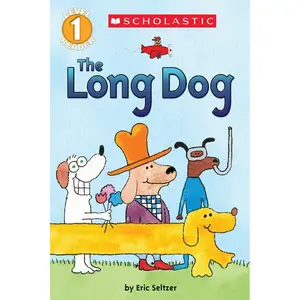 The Long Dog (Scholastic Reader, Level 1) Paperback – July 28, 2015