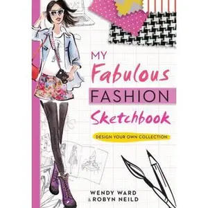 USED-My Fabulous Fashion Sketchbook by Ward, Wendy (Paperback)