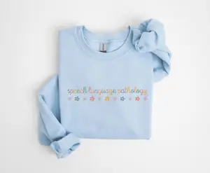 Speech Language Pathology T-Shirt, Sweatshirt, Hoodie - SLP Work Flower Sweater, Speech Therapy Gift, Speech Therapist, Speech Pathologist Graduation Gift Cotton Crewneck