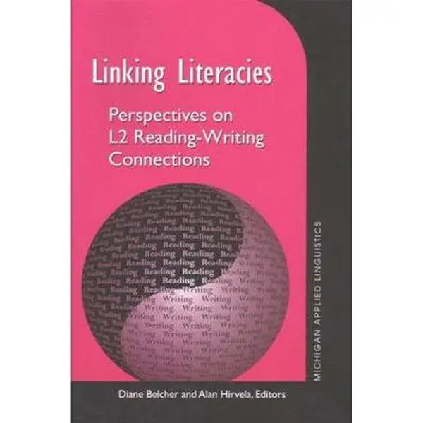 USED-Linking Literacies: Perspectives on L2 Reading-Writing Connections by Diane D. Belcher (Paperback)