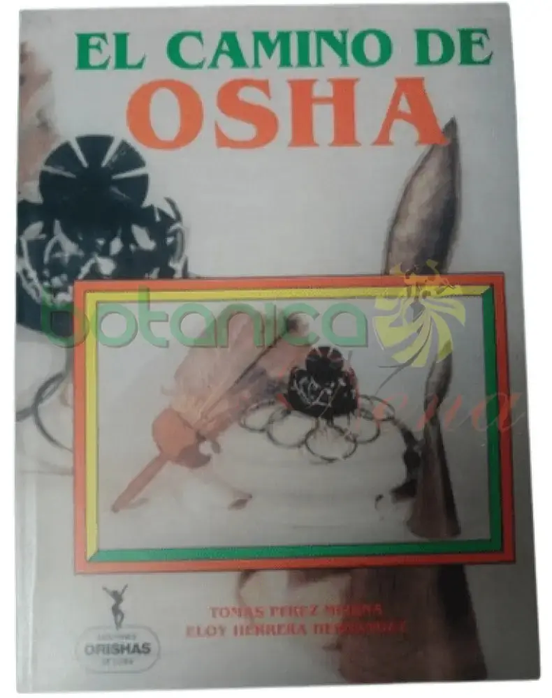 El Camino De Osha