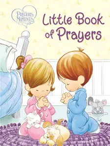Precious Moments: Little Book of Prayers Board book
