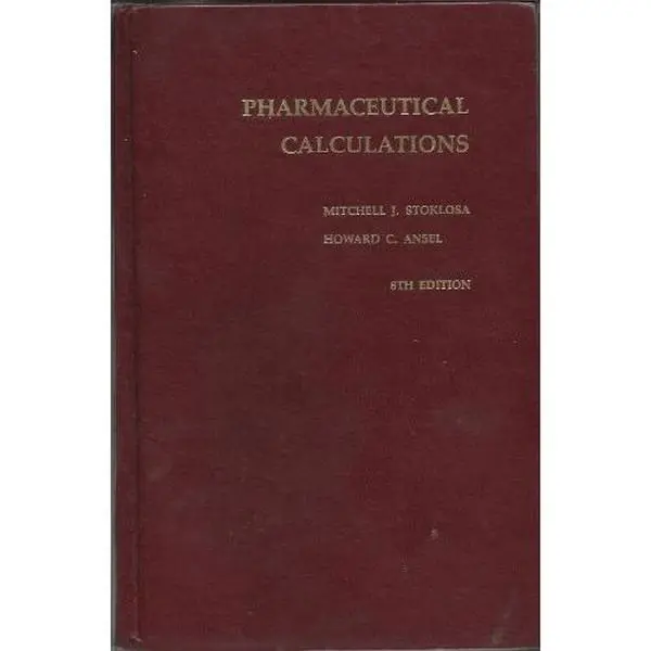 Used Pharmaceutical Calculations Hardcover English Book by Mitchell J. Stoklosa, 1986 Edition, 411 Pages, Ideal for Pharmacology, Hospital, Community & Industrial Settings, Hardcover Book