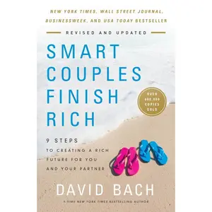 USED-Smart Couples Finish Rich, Revised and Updated: 9 Steps to Creating a Rich Future for You and Your Partner by Bach, David (Paperback)