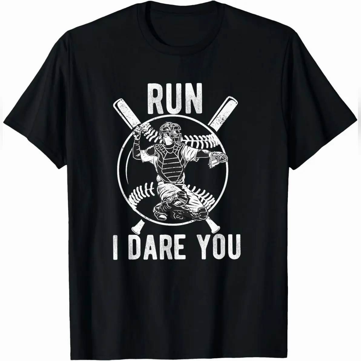 Men's Unisex Funny "Run I Dare You" Baseball Catcher Backstop Battery Mate Streetwear T-Shirt, Women's Short-Sleeve Round Neck Casual Tee, Shortsleeve