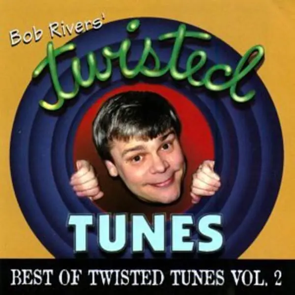 Bob & Twisted Radio Rivers - Best Of Twisted Tunes 2 (CD)