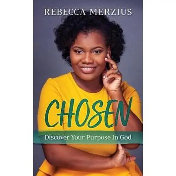 USED-Chosen: Discover Your Purpose In God by Merzius, Rebecca (Paperback)