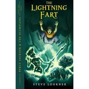 USED-The Lightning Fart: A Parody of The Lightning Thief (Percy Jackson & the Olympians, Book 1) by Steve Lookner (Paperback)