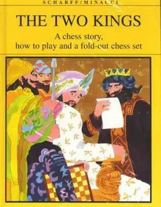 USED-The Two Kings: A Chess Story, How to Play and a Fold-Out Chess Set by Paul Scharff (Hardcover)