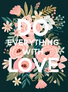 Do Everything with Love Floral DIY Diamond Art Kits  30x40cm -DIY Crafts for Girls diamond art diamond painting diamond art