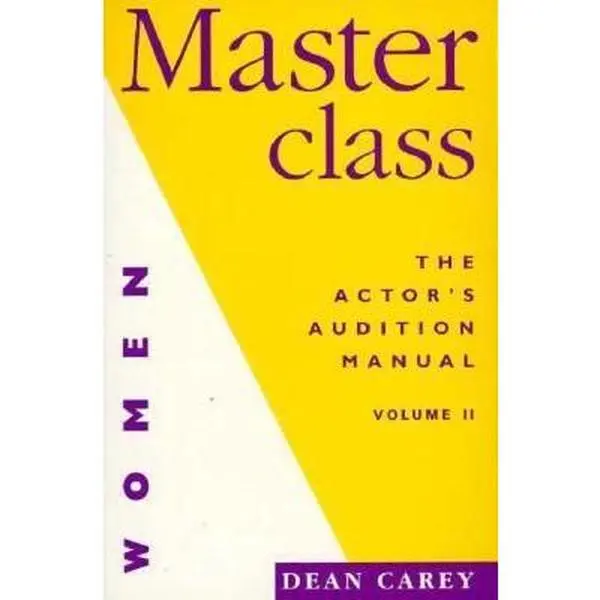 USED-Master Class The Actor's Audition Manual: Women by Dean Carey (Paperback)