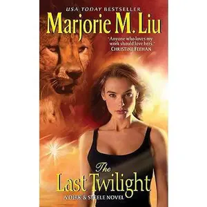 USED-The Last Twilight by Liu, Marjorie (Mass Market Paperback)