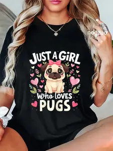 100% Cotton Unisex Pugs Dog Shirt Just A Girl Who Loves Pug Pet Lover Puppy T-Shirt