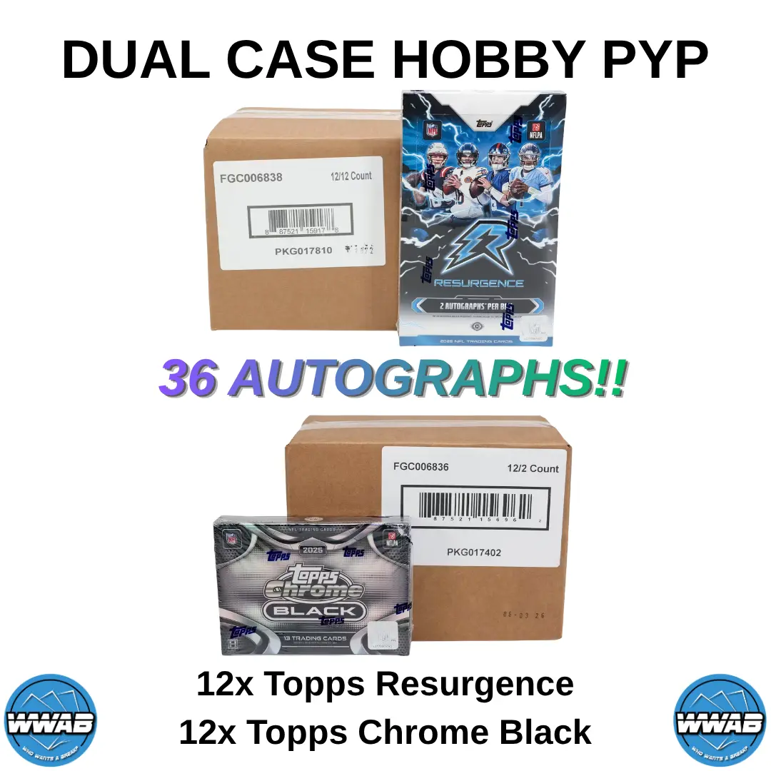 WWAB #1505 Break, DUAL CASE HOBBY PICK YOUR PLAYER BREAK, 12x Topps Resurgence Hobby, 12x Topps Chrome Black