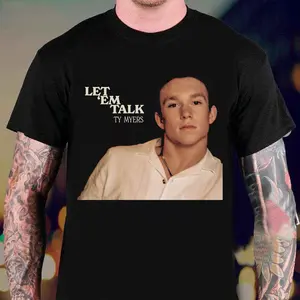 Let Em Talk song and lyrics Ty Myers Unisex T-Shirt HG111011