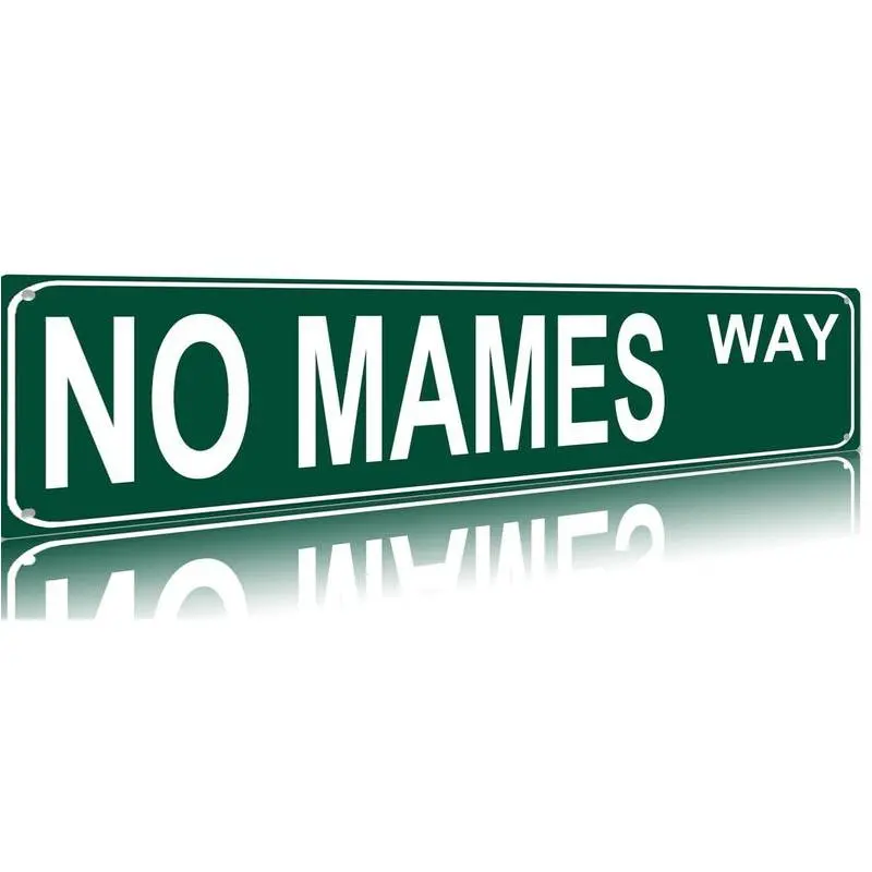 Funny Vintage Sign No Mames Way Aluminum Sign Street Sign modern Metal Sign for Home Bar Coffee Garden Indoor Ourdoor Room Decor wall Gift 4"*16",Retirement Party Decorations
