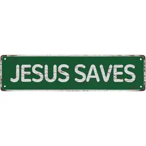 Street Sign Metal  Signs Jesus Saves Vintage Signs Retro  Signs Aluminum Sign For Kitchen Home Garden Wall Bar Cafe Decor 4X16 Inches