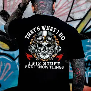 That's What I Do I Fix Stuff And I Know Things Print T-Shirt