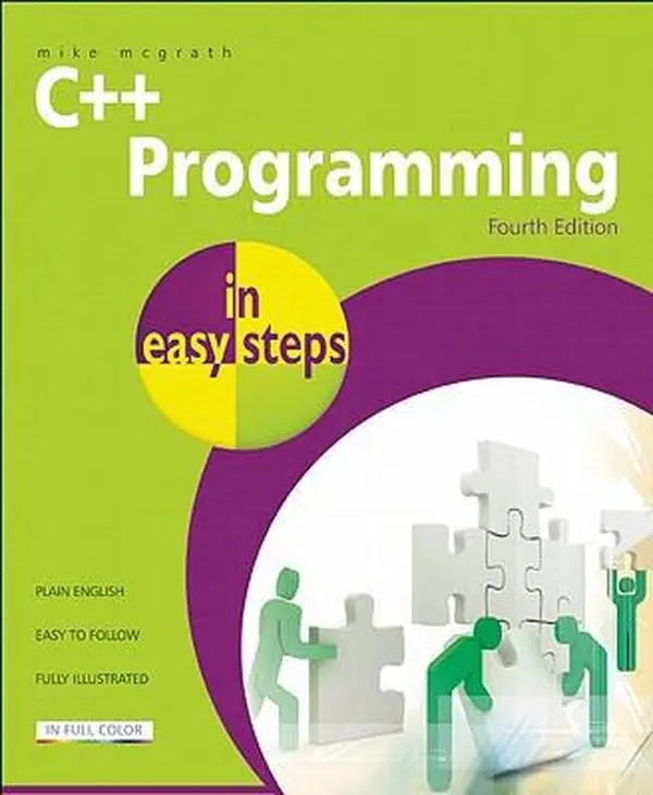 USED-C++ Programming in easy steps by Mike McGrath (Paperback)