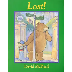 Lost! by David McPhail [Paperback Book]