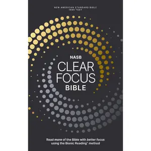 NASB, Clear Focus Bible, Hardcover, Charcoal/Gold: Read more of the Bible with better focus
