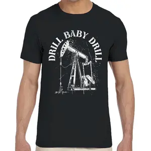 Drill Baby Drill Shirt Oilfield Worker Pumpjack T-shirt