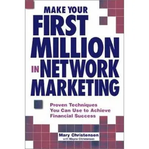 USED Book - Make Your First Million In Network Marketing: Proven Techniques You Can Use to Achieve Financial Success by Mary Christensen (Paperback) - english
