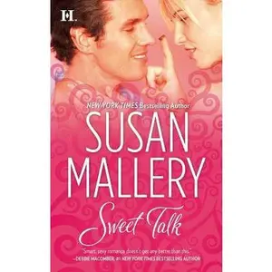 USED-Sweet Talk (The Bakery Sisters, 1) by Susan Mallery (Unknown)