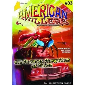 USED-Monster Mosquitoes of Maine (American Chillers, #33) by Johnathan Rand (Paperback)