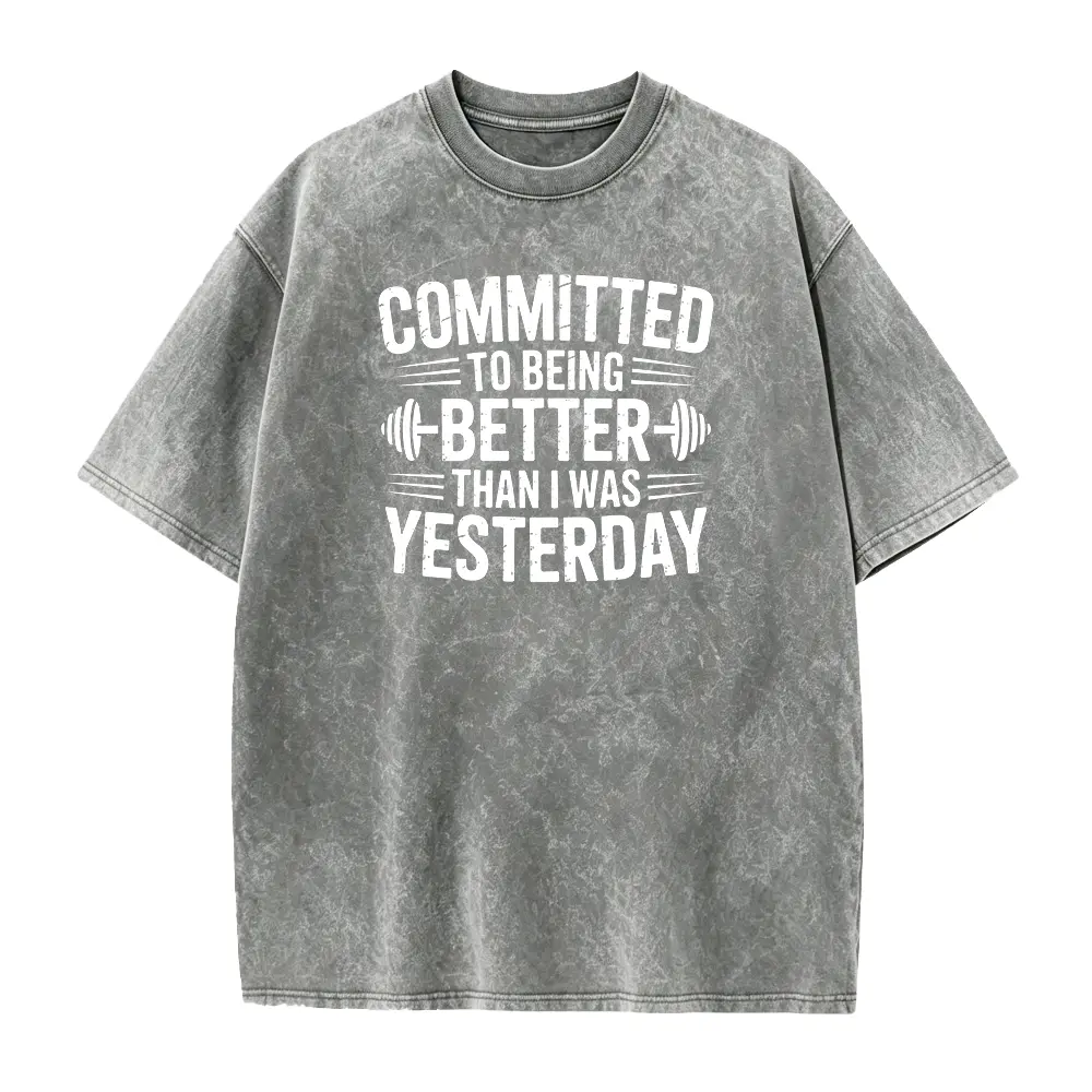 Committed to Better  Shirts, Fitness Goals Shirt, Gym Workout T Shirt, Inspirational T Shirt, Motivation Shirt