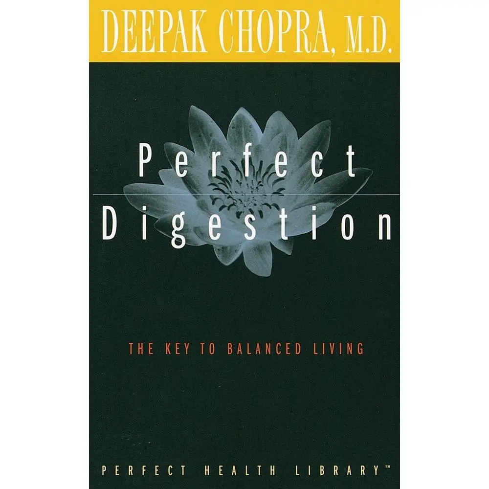 USED-Perfect Digestion: The Key to Balanced Living by Chopra, Deepak (Paperback)
