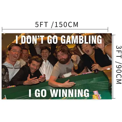 "IDON'T GO GAMBLING IGO WINNING " College Dorm Room Frat Flag Banner 3x5 Feet Banger art home decor Decoration Wall Ornaments Hanging Size