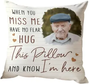 When You Miss Me Hug This Pillow, Personalized Memorial Pillows with Pictures, Custom Memorial Pillow for Loss of Loved One, Pillow with Pictures Customized, Sympathy Gifts for Loss of Loved One