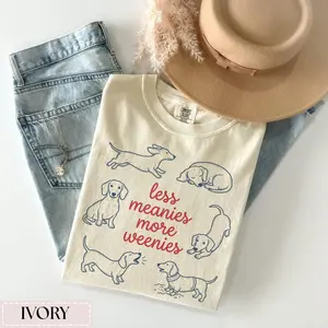 Comfort Colors Less Meanies More Weenies Shirt Funny Dachshund T-Shirt Aesthetic Dog Mom Graphic Tee Vintage Doxie Lover Top Weiner Dog Gift Spirit Era Art