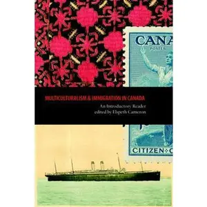 USED-Multiculturalism and Immigration in Canada: An Introductory Reader (Paperback)
