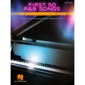First 50 R&B Songs You Should Play on Piano Easy Piano Songbook | Classic and Contemporary Soul, Funk and Motown Hits for Beginners and Intermediate Players | Hal Leonard Sheet Music Paperback – January 1, 2017