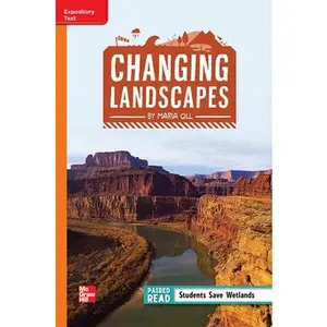 USED-Reading Wonders Leveled Reader Changing Landscapes: Approaching Unit 1 Week 3 Grade 4 by DONALD BEAR (Spiral-bound)