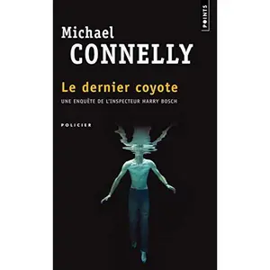 USED-Le Dernier Coyote / The Last Coyote (Policier) (French Edition) by Michael Connelly (Paperback)