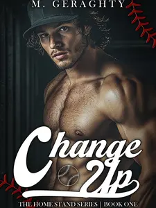 Change-Up The Home Stand Series Book 1 Signed Paperback