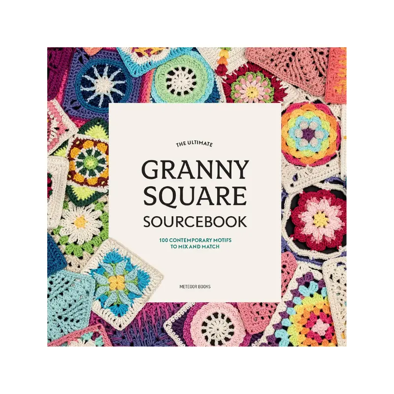 The Ultimate Granny Square Sourcebook: 100 Contemporary Crochet Patterns to Mix, Match, Join - Joke Vermeiren - Trade Paperback for Blankets, Cushions, Clothes, with Instructive Guides, Basic Crochet Tutorials, 100 Contemporary Granny Squares
