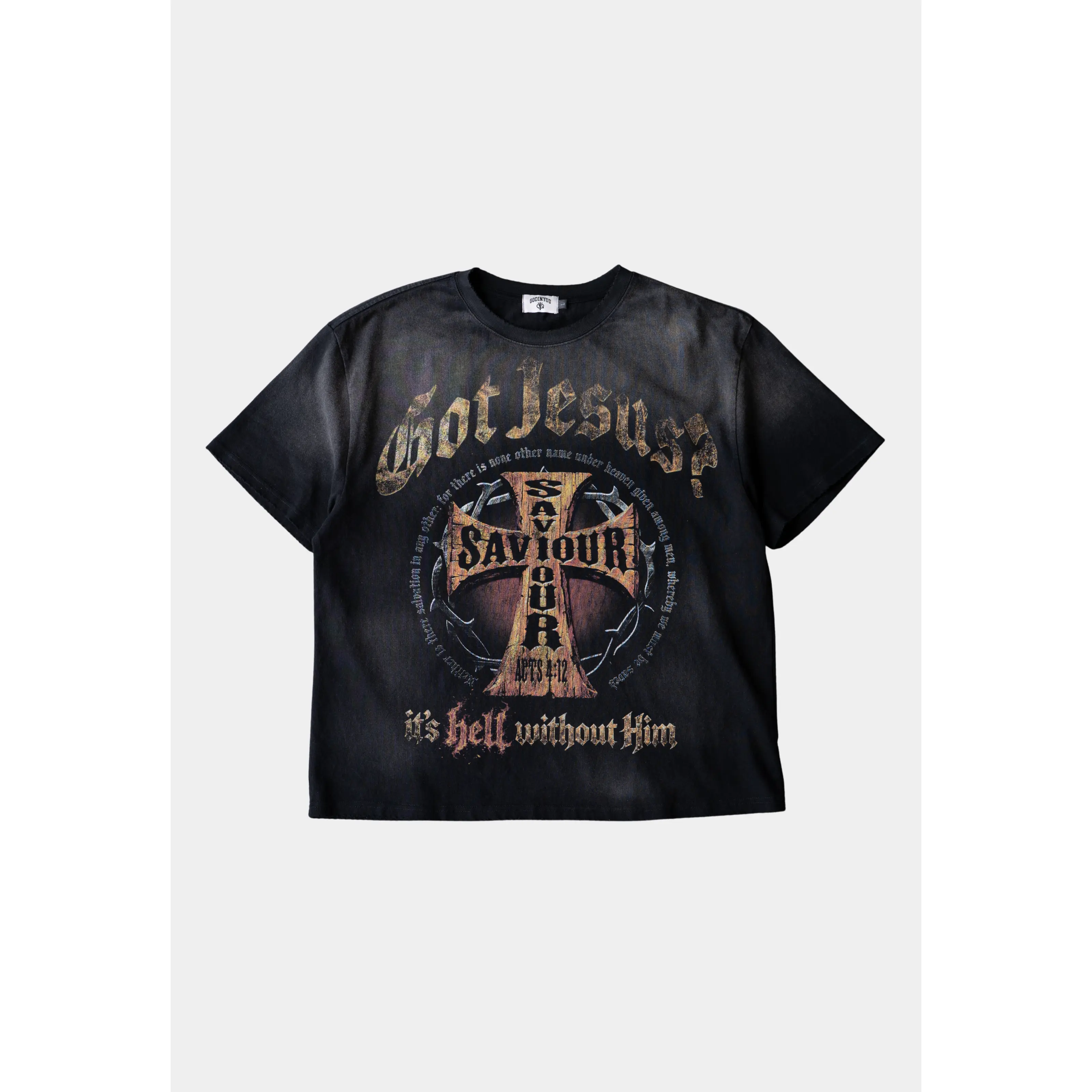 "GOT JESUS" TEE