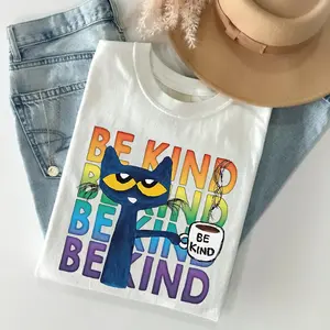 Comfort Color Be Kind Pete the Cat T Shirt Kindness Shirt Feminist Shirt Motivational Tee Cute Teacher Tee Kindergarten Gift Soft