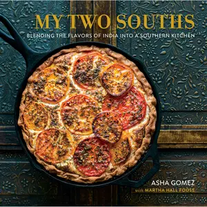 My Two Souths by Asha Gomez, Martha Hall Foose [Hardcover Book]