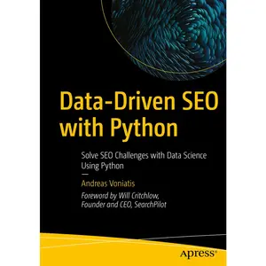 USED-Data-Driven SEO with Python: Solve SEO Challenges with Data Science Using Python by Voniatis, Andreas (Paperback)